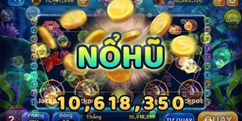 Các bước tham gia chơi nổ hũ cơ bản cần biết
